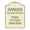 Signmission Danger Falling Rocks! Park Your Own Risk Heavy-Gauge Aluminum Sign, 24" H, TG-1824-24197 A-DES-TG-1824-24197 - alternate 1